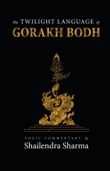 The Twilight Language of Gorakh Bodh